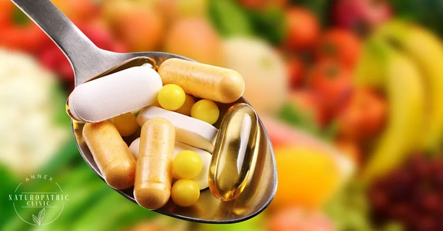 Do You Need Health Supplements Advice | Annex Naturopathic Clinic | Toronto Naturopathic Doctor