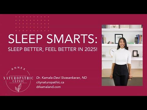 Sleep Smarts: Natural Sleep Tips & Support| Annex Naturopathic Clinic | Toronto Naturopathic Doctors